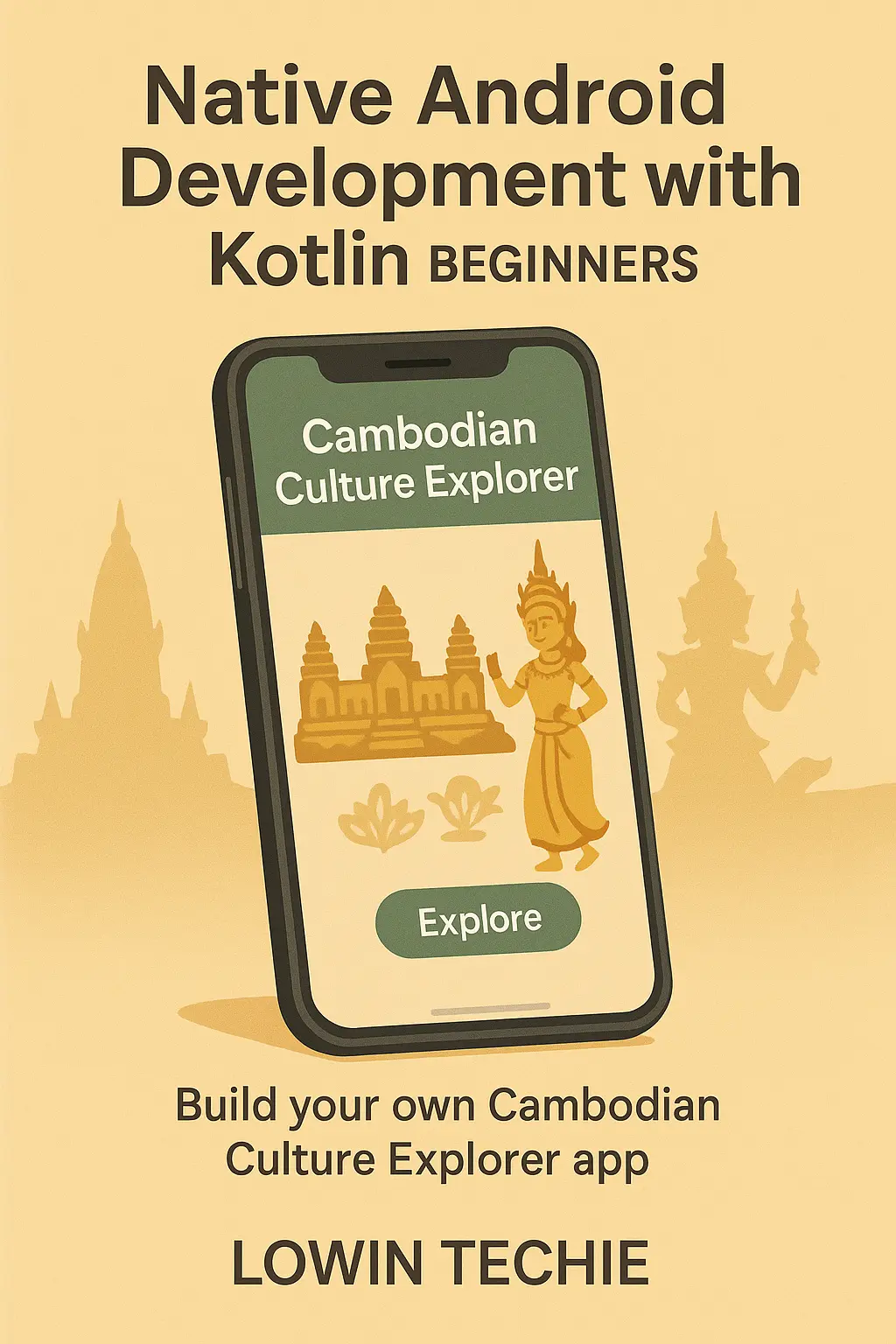 Native Android Development for Beginners (Cambodian Edition) Cover